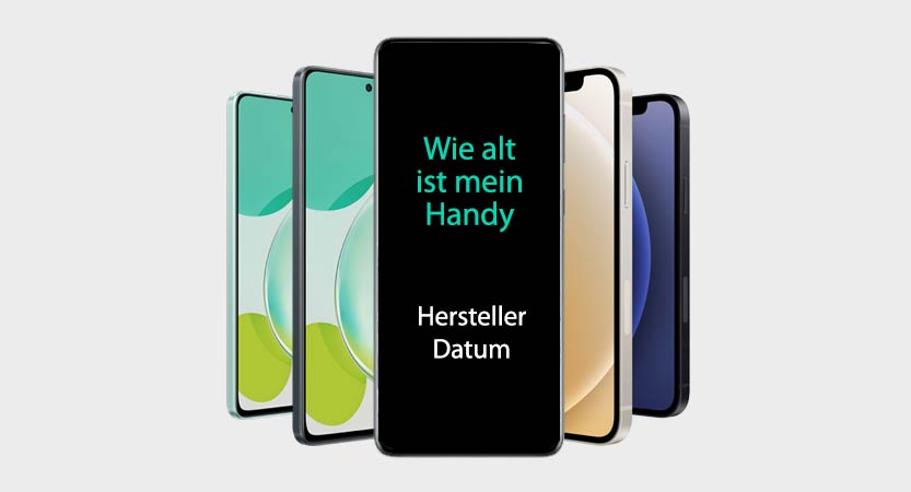 Wie alt ist mein Smartphone - Hersteller Datum